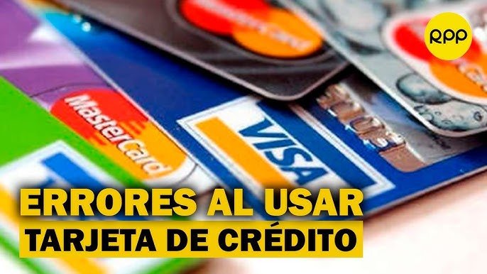 Como No Cometer Errores comunes con las tarjetas de crédito y cómo evitarlos antes de endeudarte
